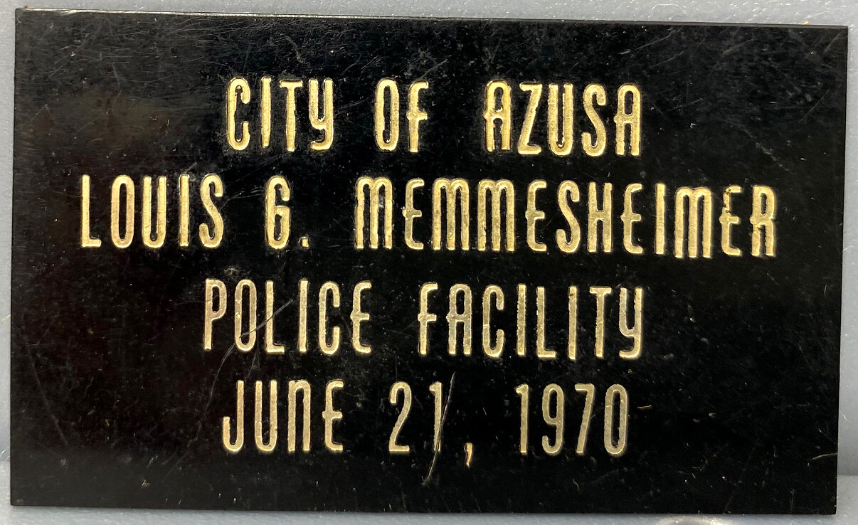 1970 City Of Azusa Louis Memmesheimer Police Facility Tag John Harbin Rousselot