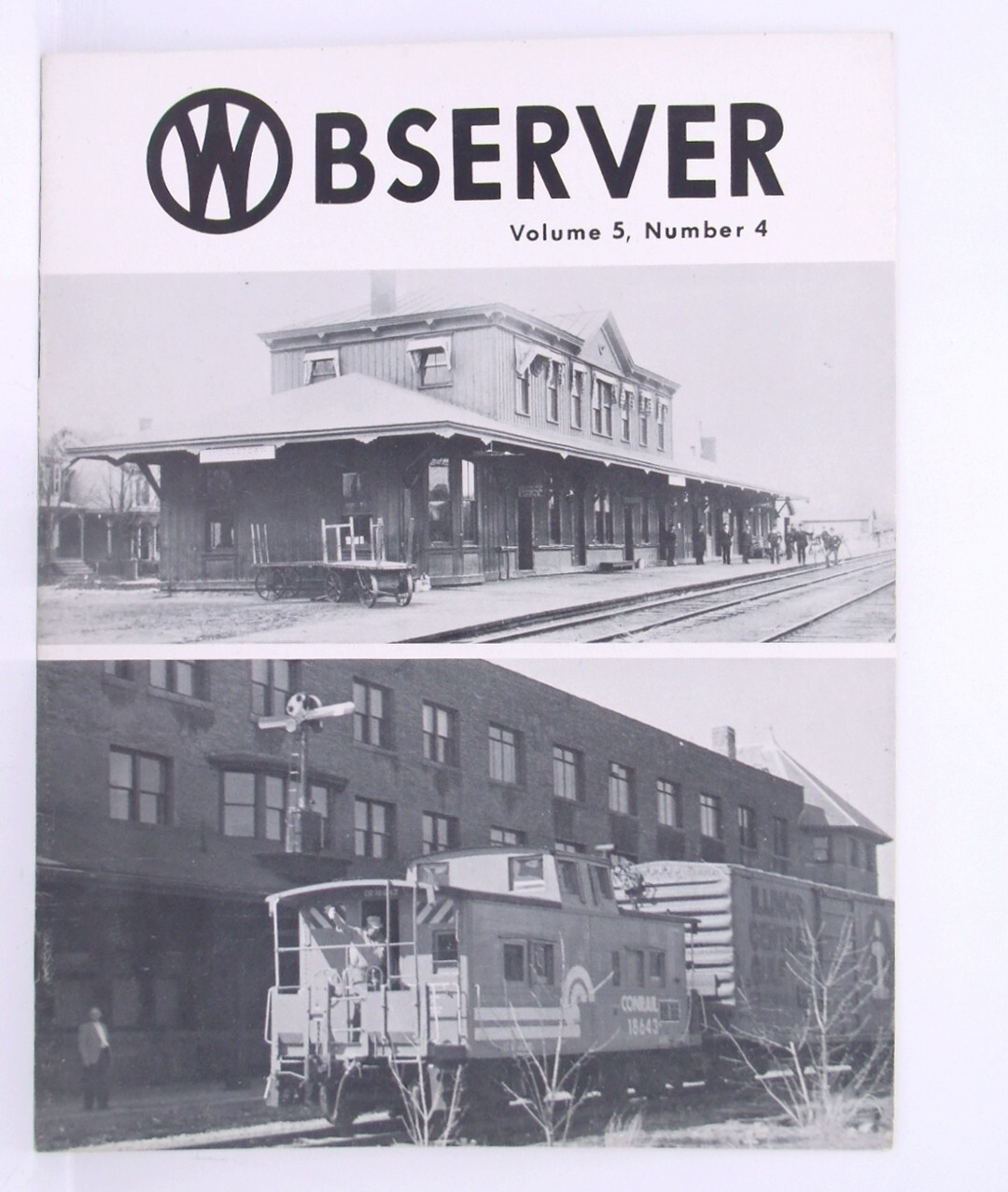 Observer Vol 5 Number 4 Conrail Ontario Western O&WTHS Issue Train Magazine Book