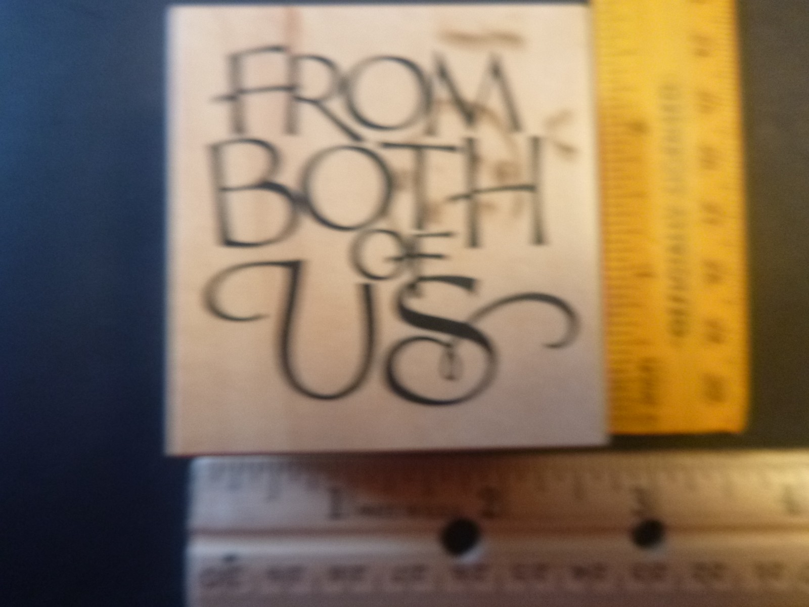 From Both of Us - Rubber Stamp - Wood Mounted - NEW