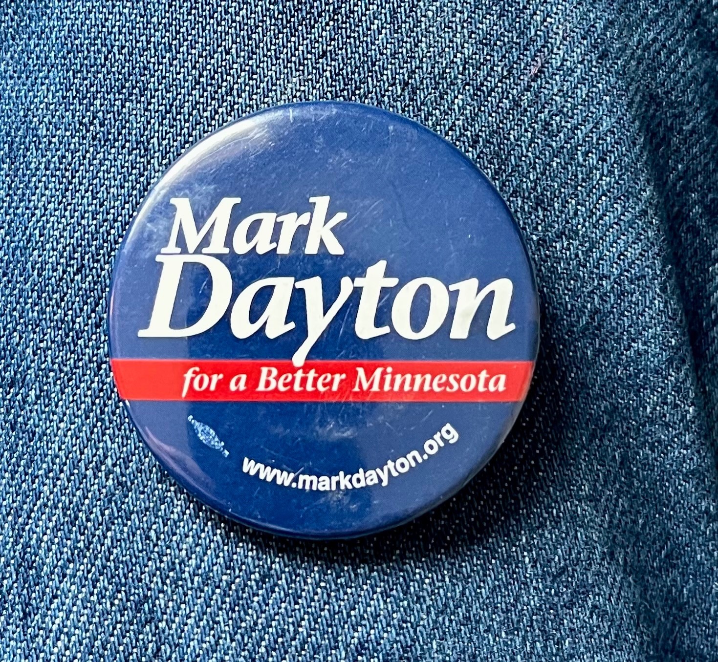 2011 Mark Dayton For A Better Minnesota Governor 1 3/4" Cello Political