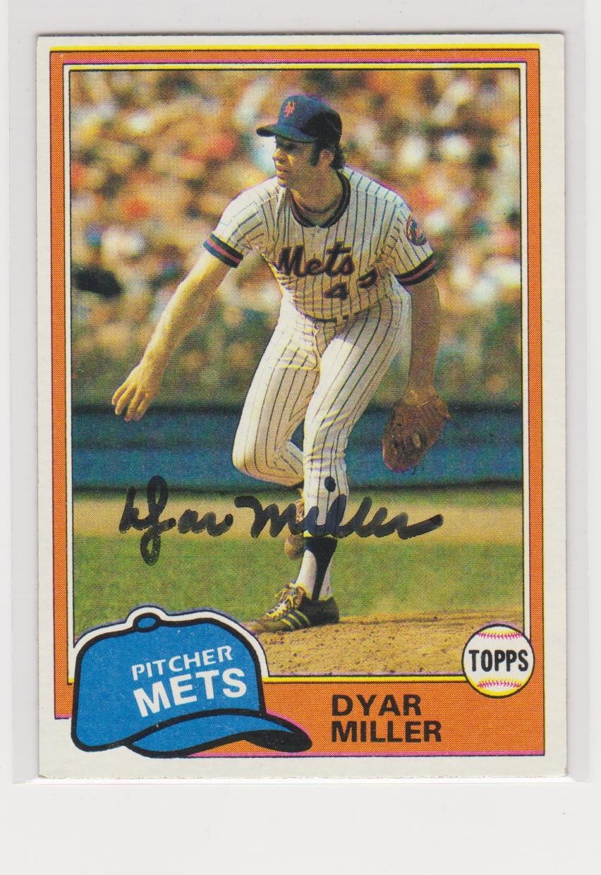 DYAR MILER NEW YORK METS 1981 TOPPS #472 PITCHER  AUTOGRAPHED CARD