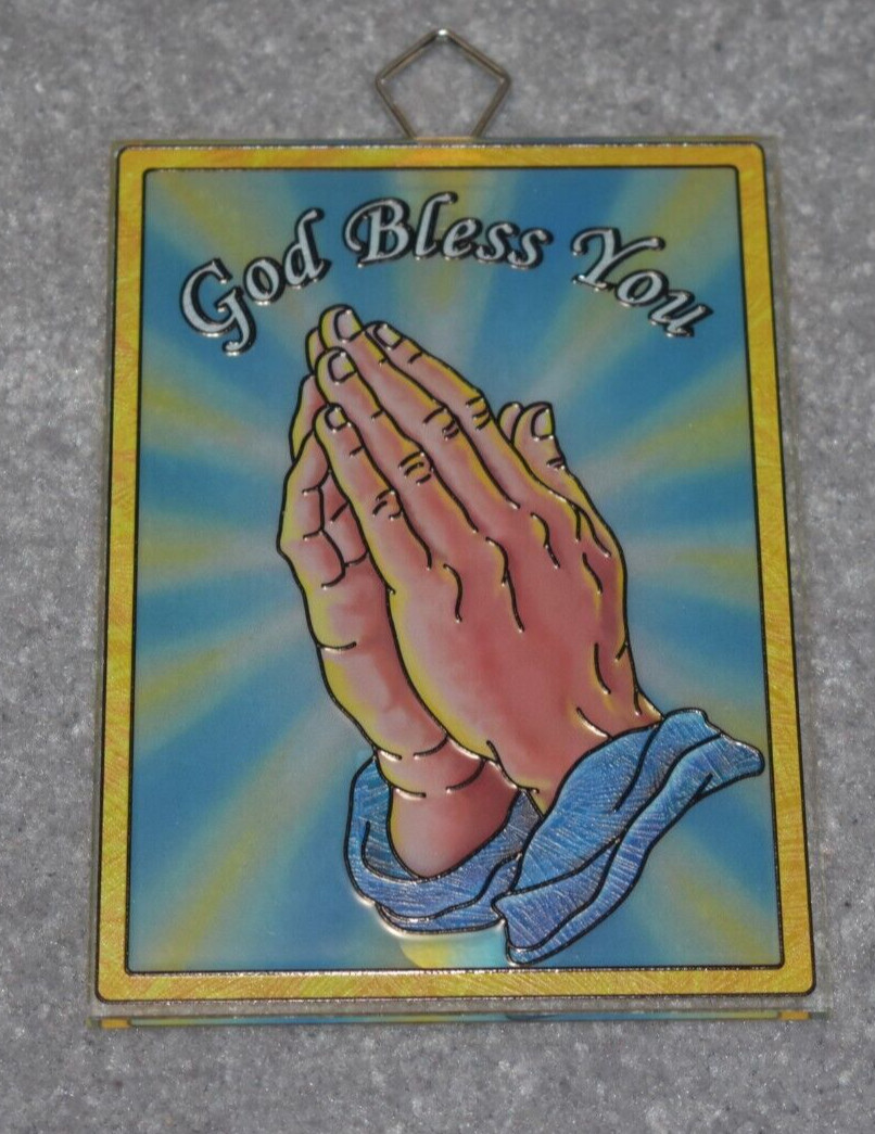 #42941 PRAYING HANDS GOD BLESS YOU HAND PAINTED GLASS DECOR 3.75" X 5.25"