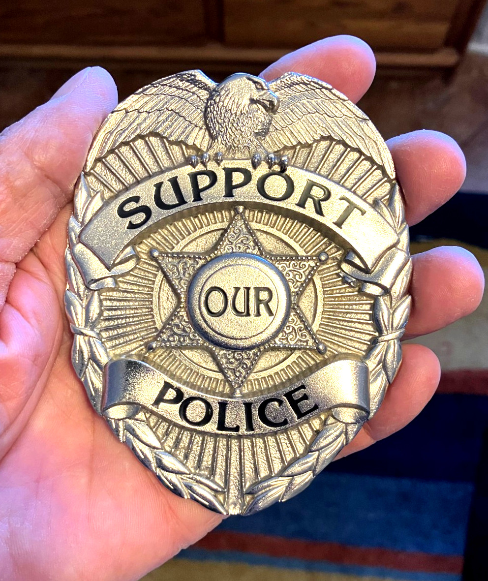 Large Bergamot Brass Works "SUPPORT OUR POLICE" Car Badge