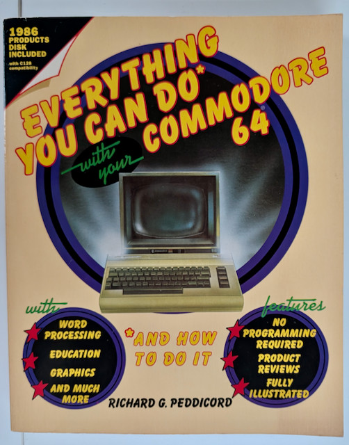 Everything You Can Do With Your Commodore 64 Paperback Book  No Floppy Disk 1984