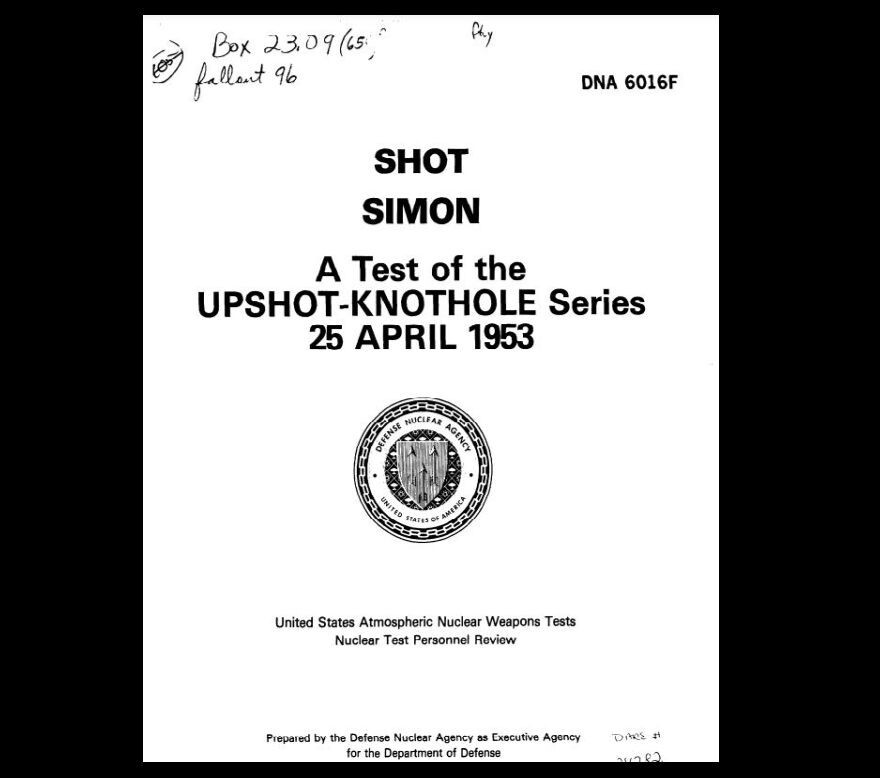 DECLASSIFIED 1953 OPERATION Upshot Knothole SIMON Nuclear Bomb Test Report 98pgs