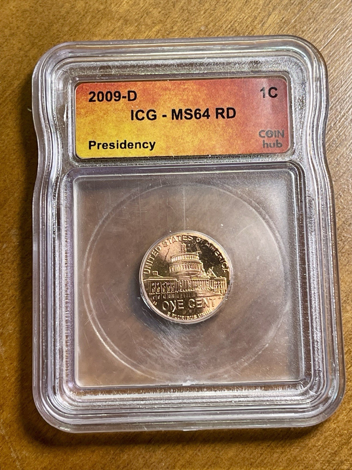 2009 D Uncirculated Lincoln Presidency One Cent ICG MS64RD