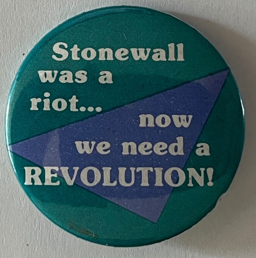 LGBTQ button Stonewall Riot Revolution Gay Lesbian Human Rights cause protest