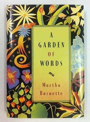 A Garden of Words - Hardcover, by Barnett Martha - Very Good