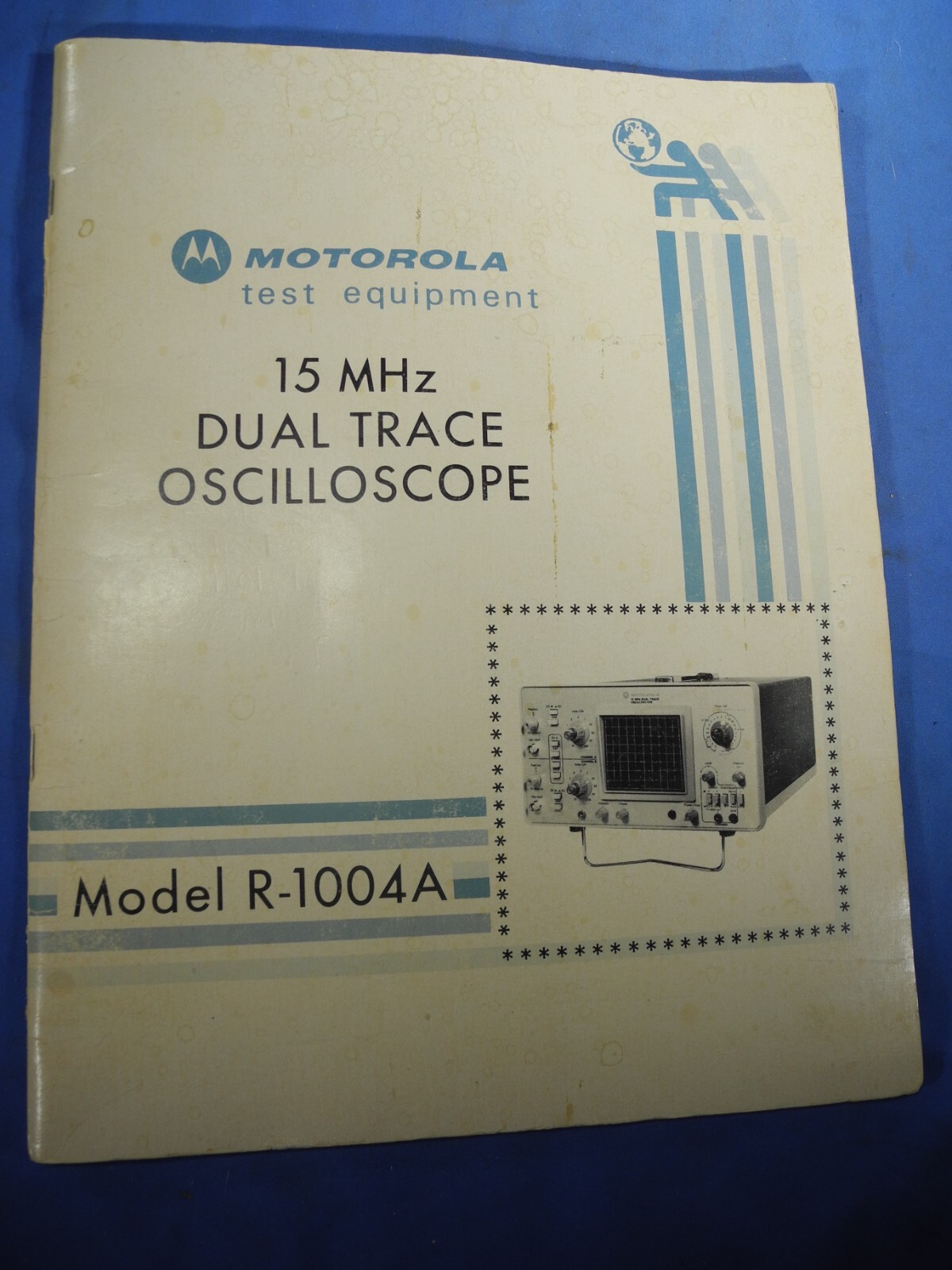 Motorola Operators Manual R-1004A Dual Trace Oscilloscope Rare OEM (FREE SHIP!)
