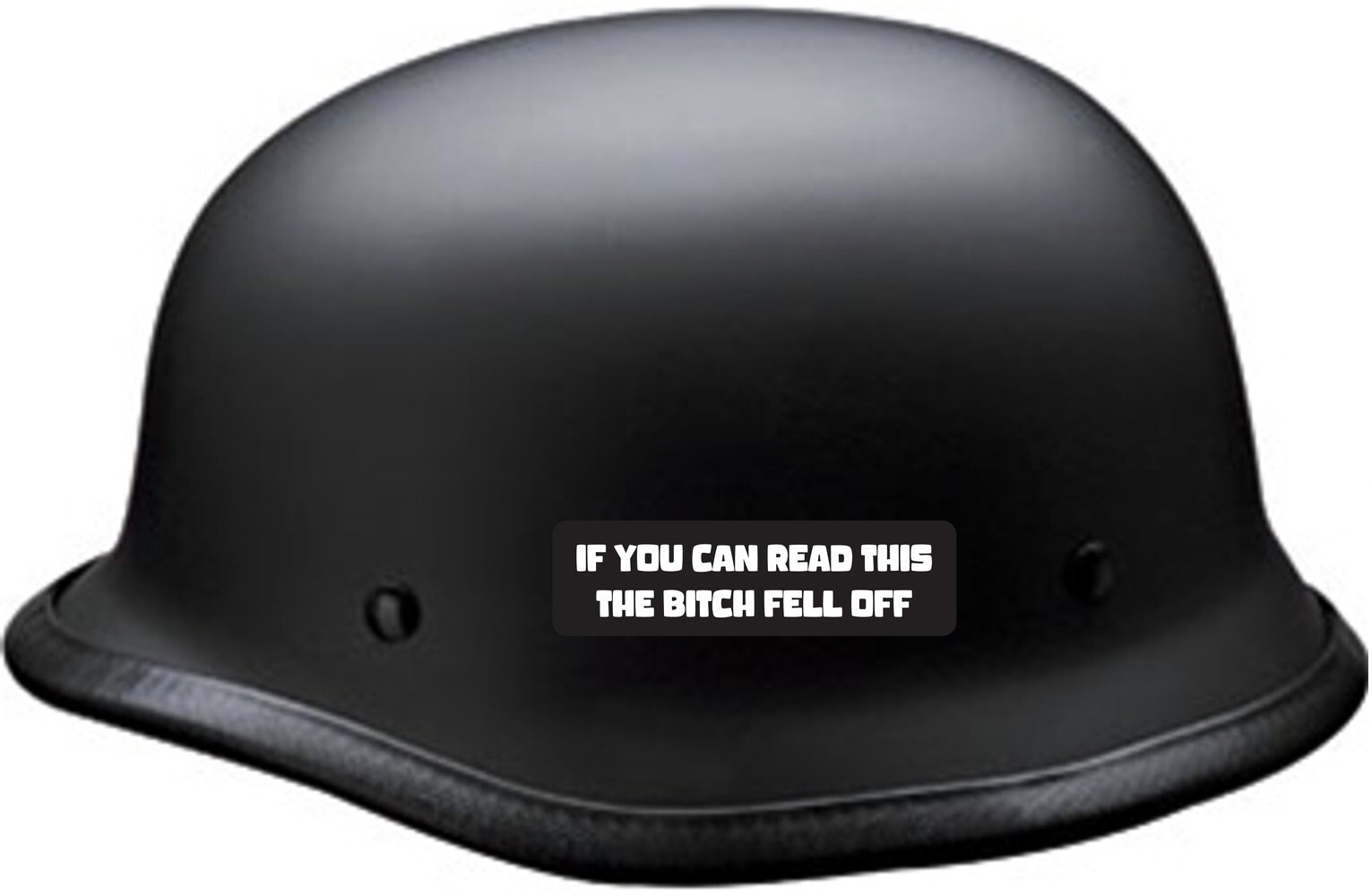 If You Can Read This The Bitch Fell Off Motorcycle Helmet Stickers