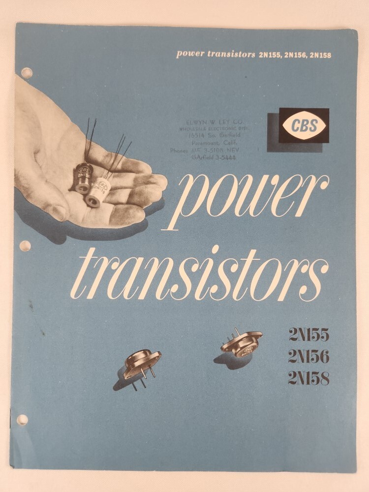 CBS-Hytron Power Transistors 2N155 2N156 2N158 1957 Catalog (Lowell, MA)