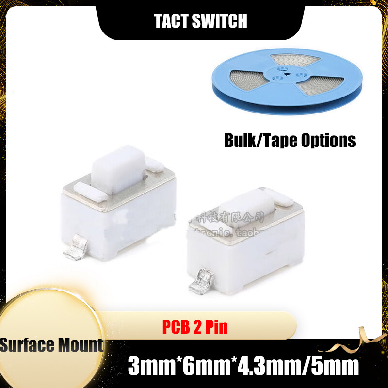 Tactile Tact Switch Momentary Switch 2 Pin Bulk/Tape 3*6*4.3/5mm Surface Mount