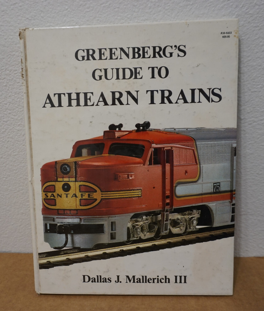 Greenberg's Guide to Athearn Trains First Edition, 1987, Hardcover
