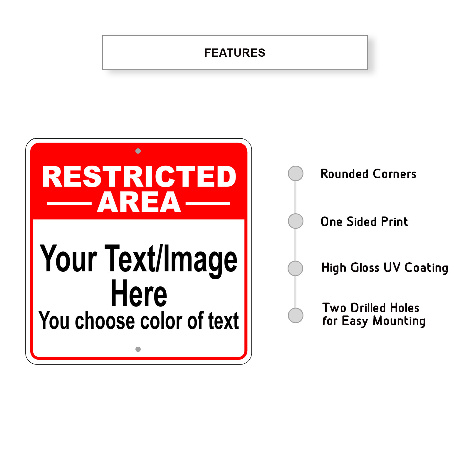 Restricted Area Personalized Text And Image Square Aluminum Metal 12"x12" Sign