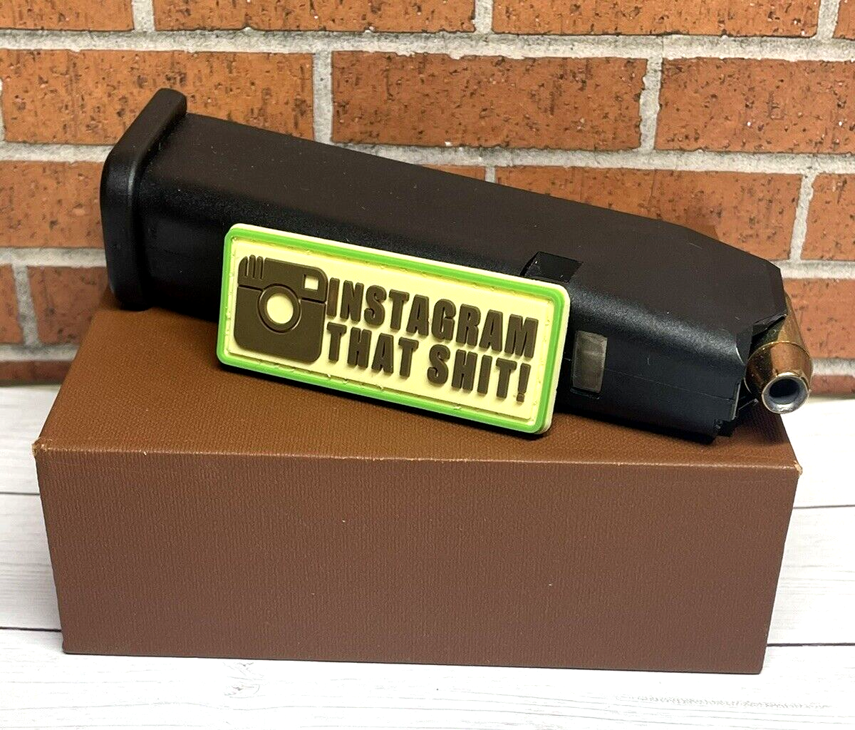 Tactical Morale Patch - Instagram That Sh*t Patch - Funny Meme Gun Patch