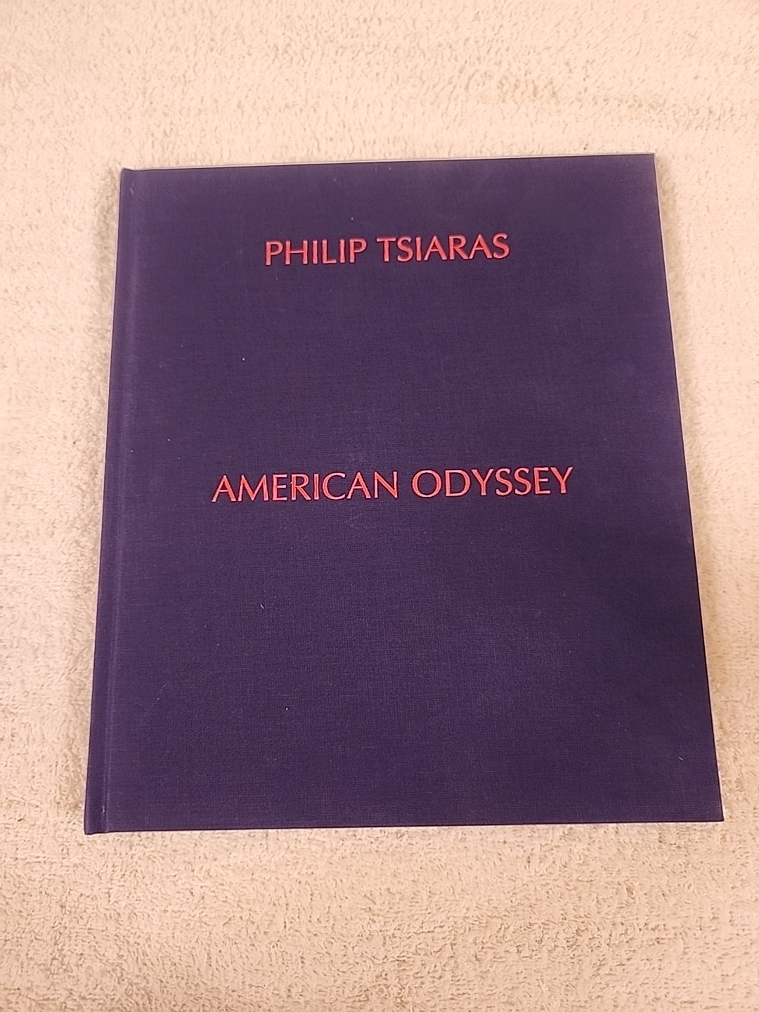 Philip Tsiaras AMERICAN ODYSSEY 1st Edition 1st Printing 1998 Signed Milano