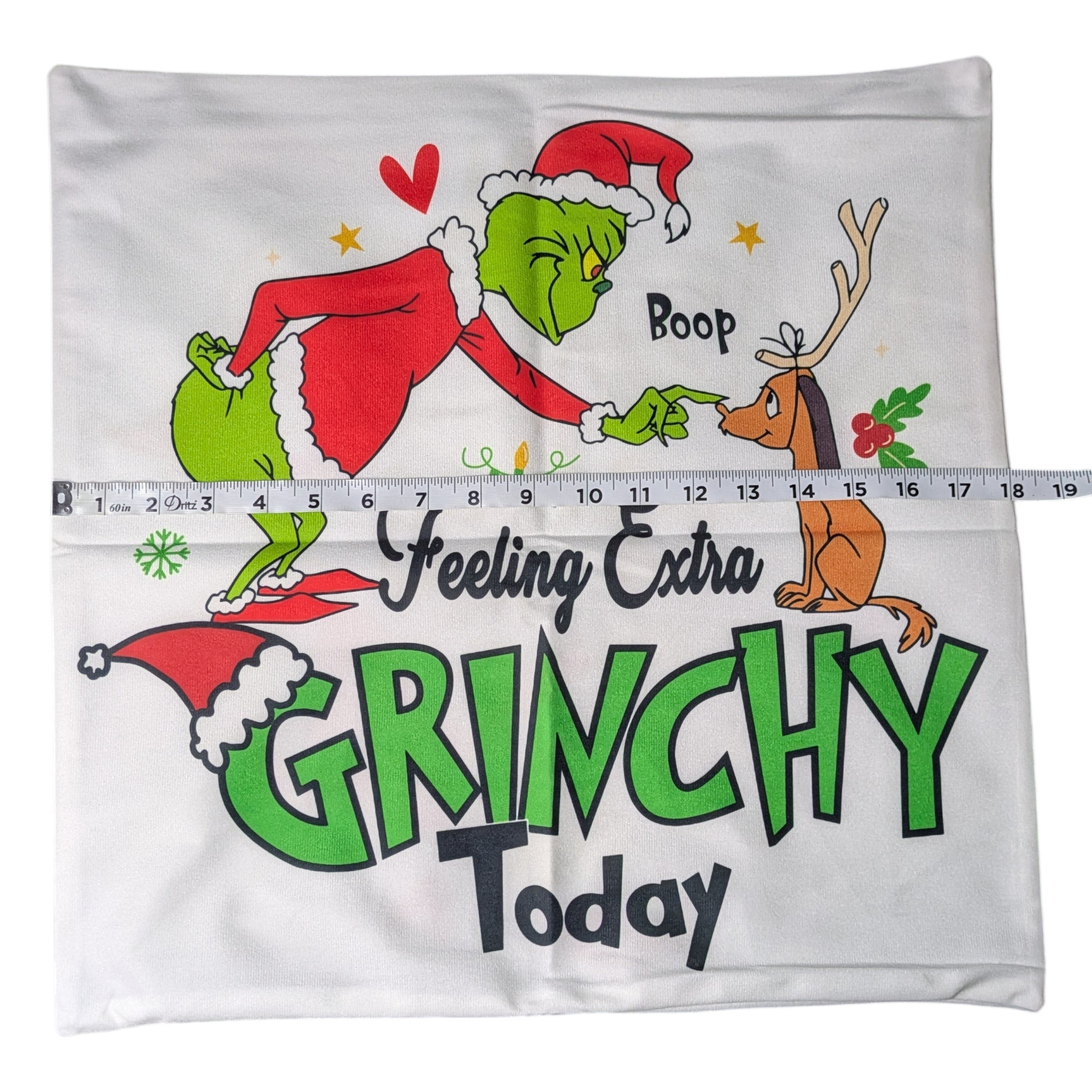 Feeling Extra Grinchy Today - Pillow Case- Brand New - 18x18