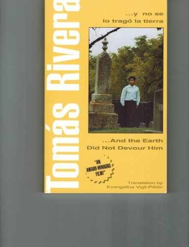 Y no se lo Trago La Tierra/And the - Paperback, by Tomás Rivera - Very Good