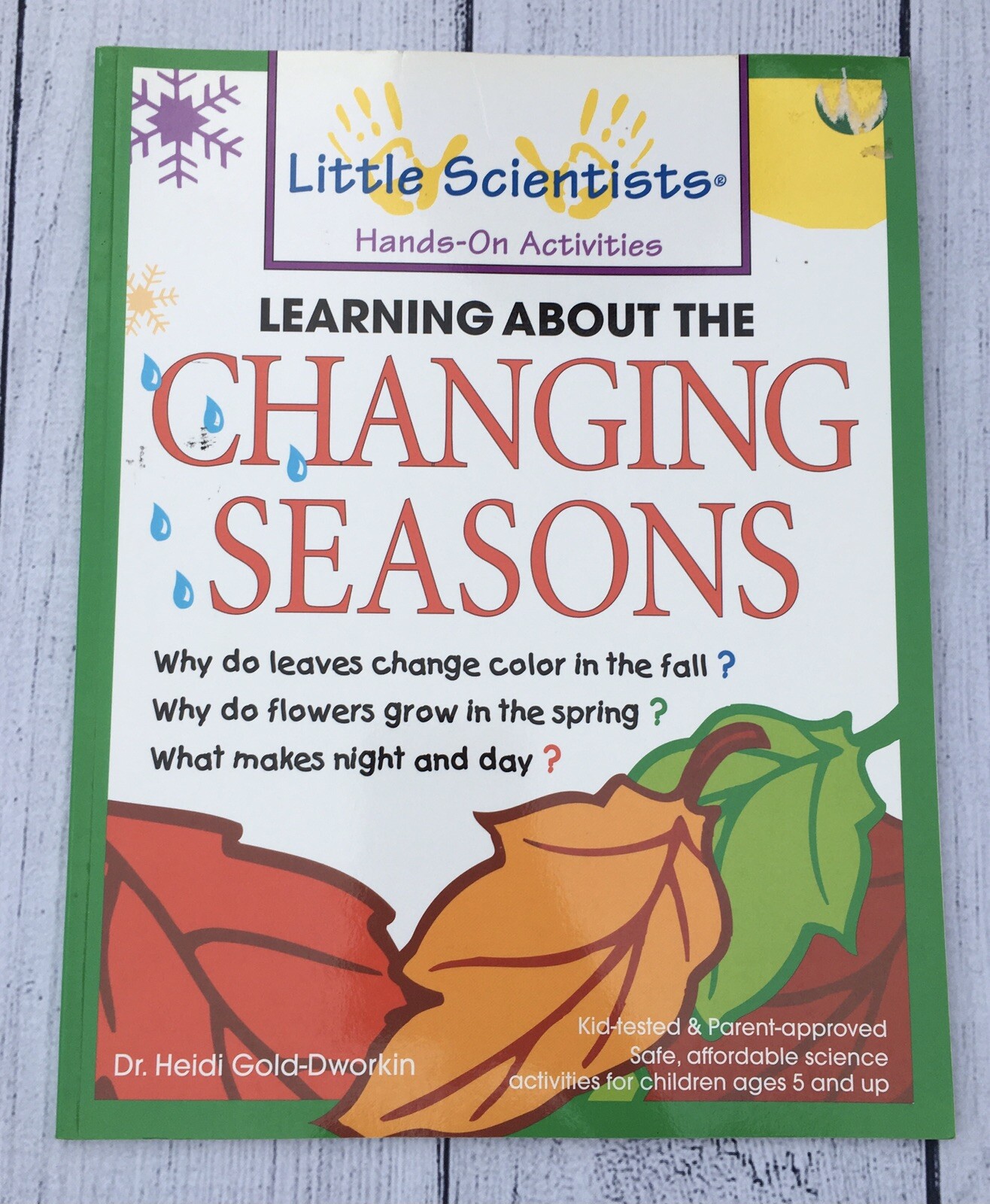 Little Scientists Hands-On Activities: Changing Seasons by Dr. Gold-Dworkin