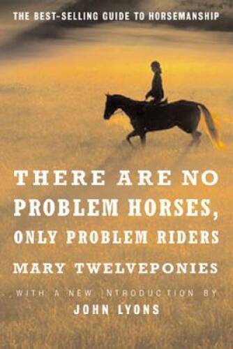 There are No Problem Horses, Only Problem Riders - Paperback - VERY GOOD