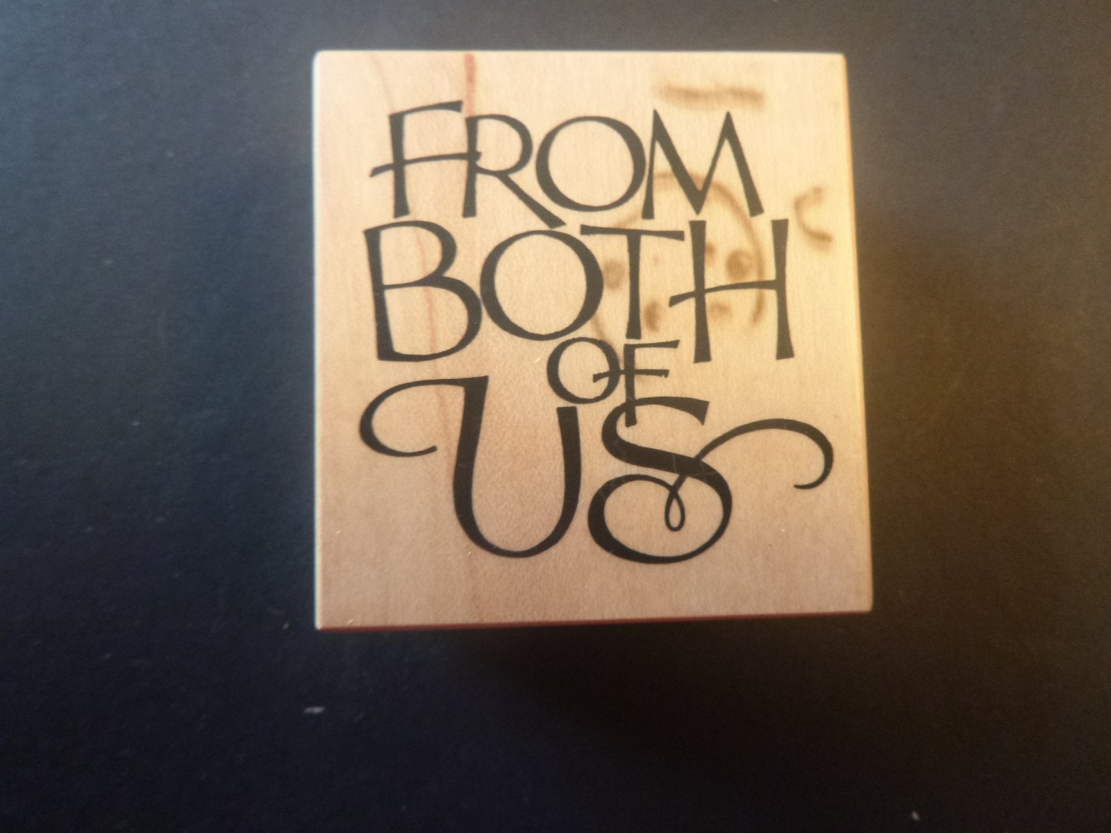 From Both of Us - Rubber Stamp - Wood Mounted - NEW