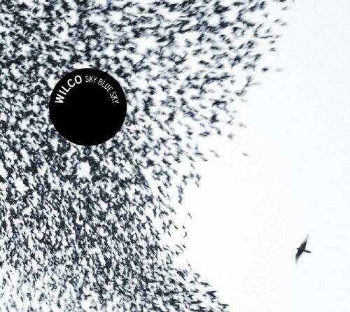 Sky Blue Sky - Audio CD By WILCO - GOOD