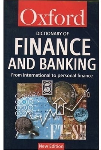 A Dictionary of Finance and Ba - VERY GOOD