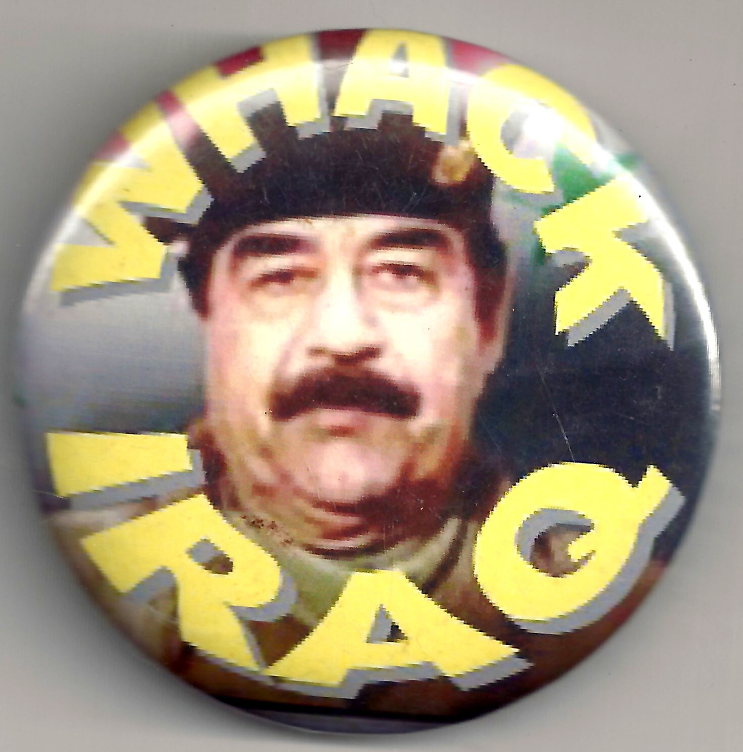 WHACK IRAQ Desert Storm Sadam Hussein Pinback pin button