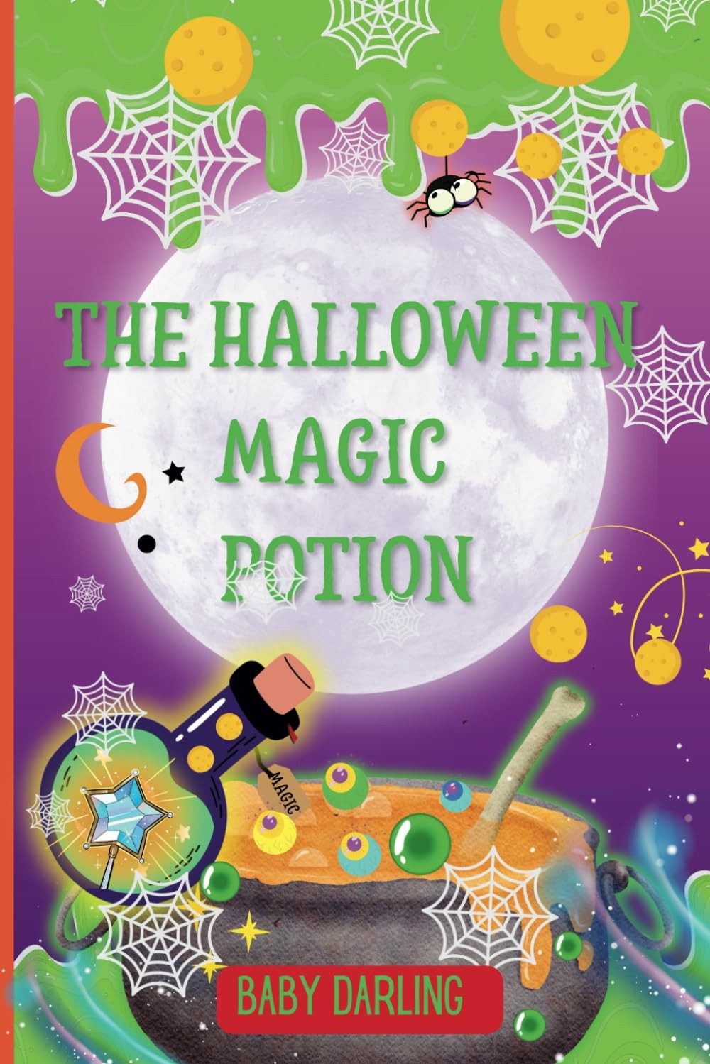 The Halloween Magic Potion (Halloween Chapter Book for Young Readers)