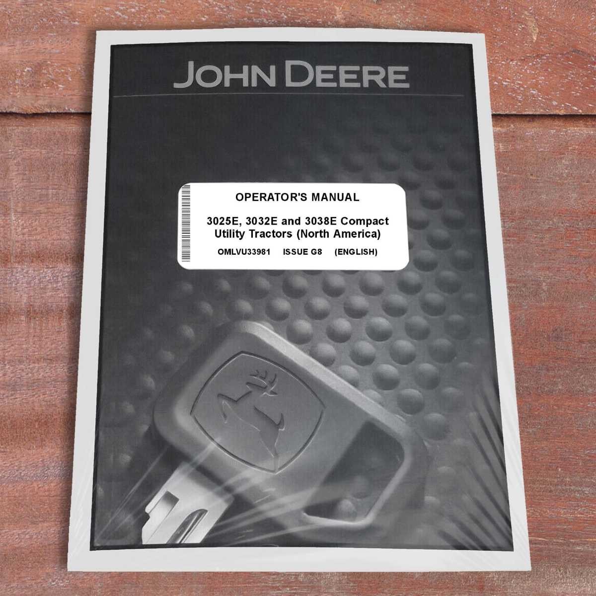 John Deere 3025E, 3032E, 3038E Tractor Owners Operators Manual - OMLVU33981