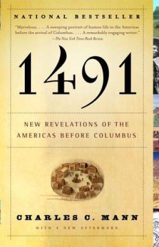 1491: New Revelations of the Americas Before Columbus - Paperback - VERY GOOD