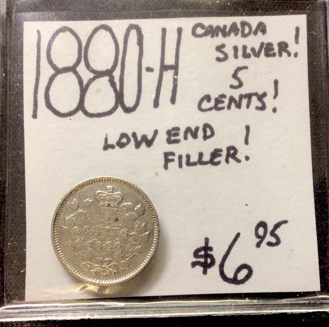 1880 H Canada Silver! 5 Cents! Low End Filler! ENN Coins