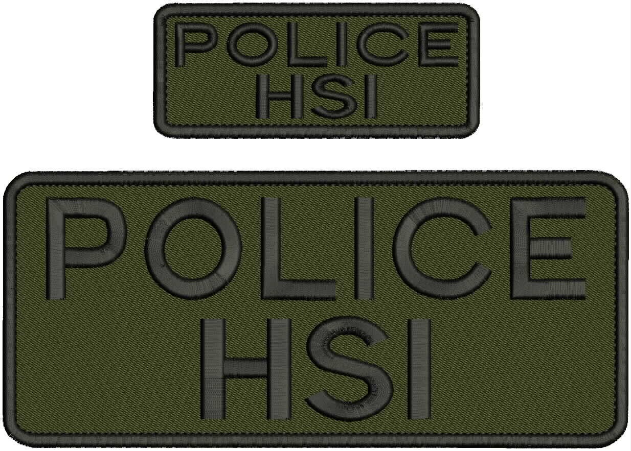 POLICE HSI embroidery patches 4x10 and 2x5 hook on back BLACK AND OD GREEN