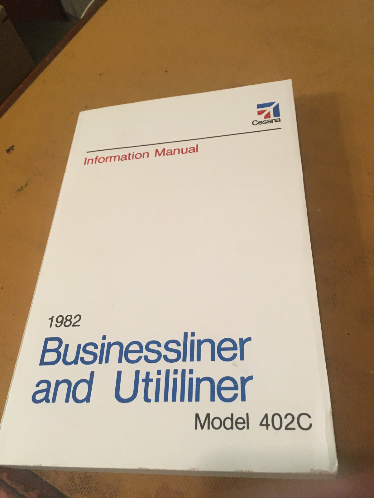 1982 Cessna 402C Businessliner & Utiliner Pilot's Information Manual.