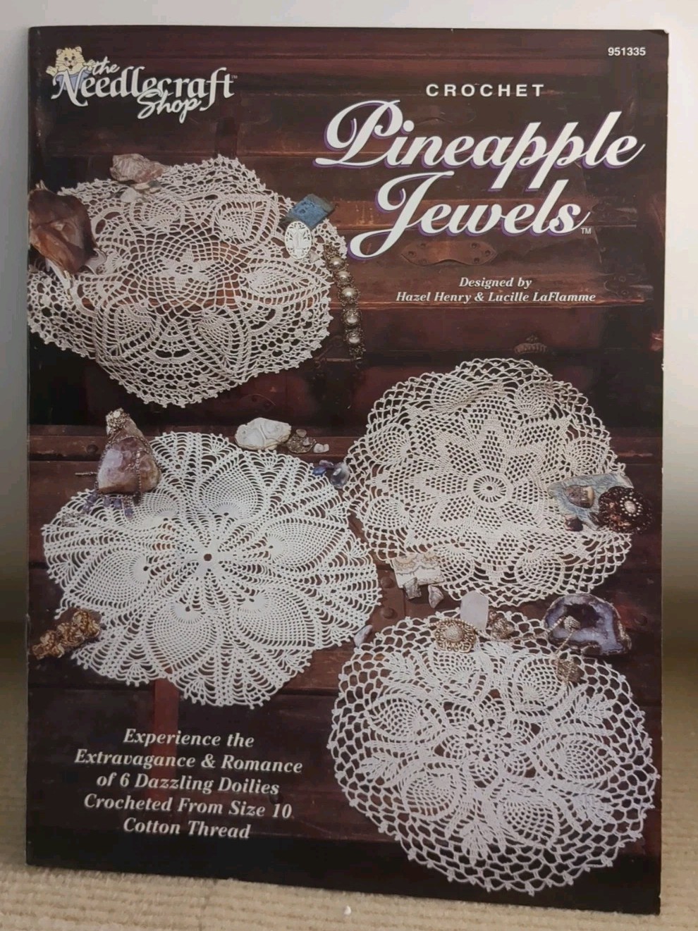Crochet Pineapple Jewels ©1996 The Needlecraft Shop Leaflet # 951335 6 Projects