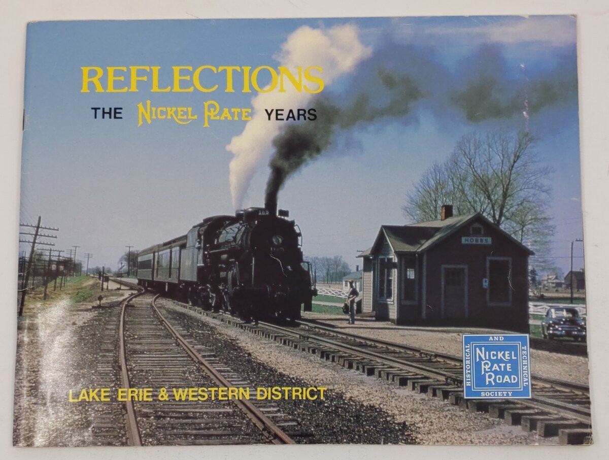 Reflections: The Nickel Plate Years Paperback Book By Bruce K Dicken