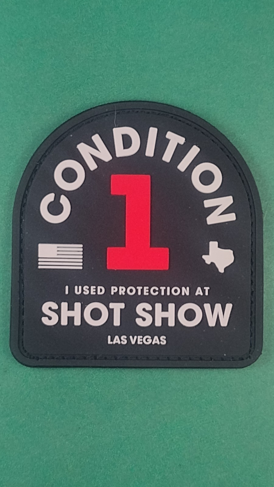 CONDITION 1 "I USED PROTECTION AT SHOT SHOW LAS VEGAS" 2026 PVC H&L patch NEW 2A