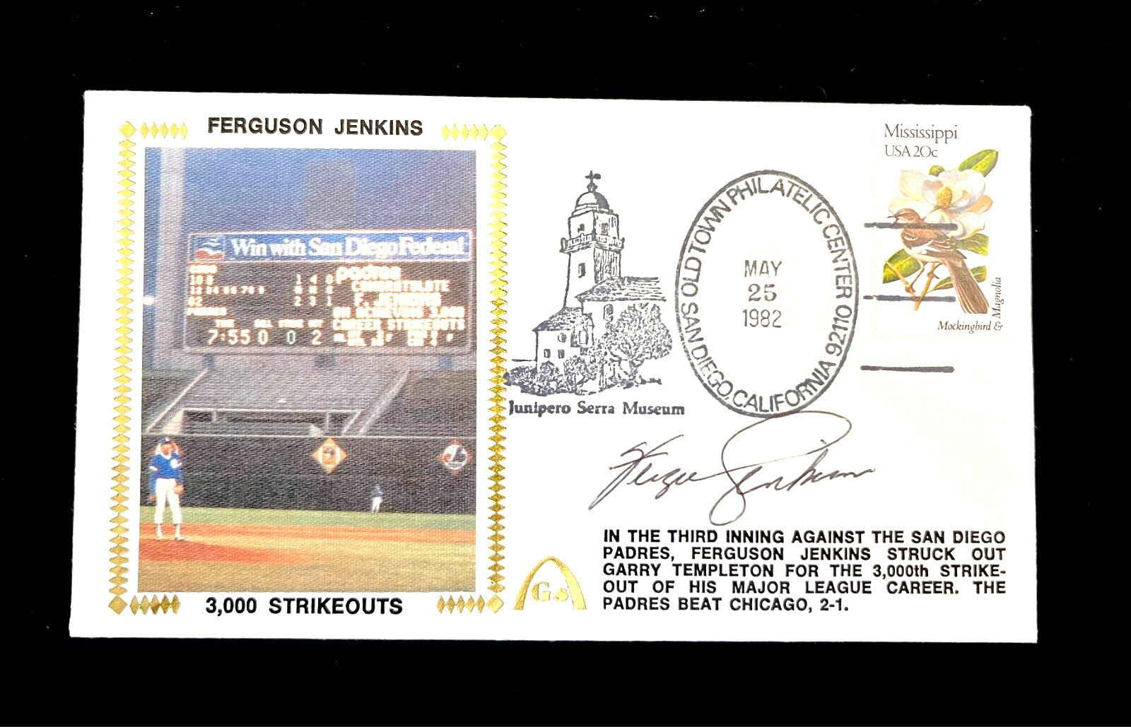 FERGUSON JENKINS 3,000 STRIKEOUTS SIGNED 1982 GATEWAY CACHET. CHICAGO CUBS