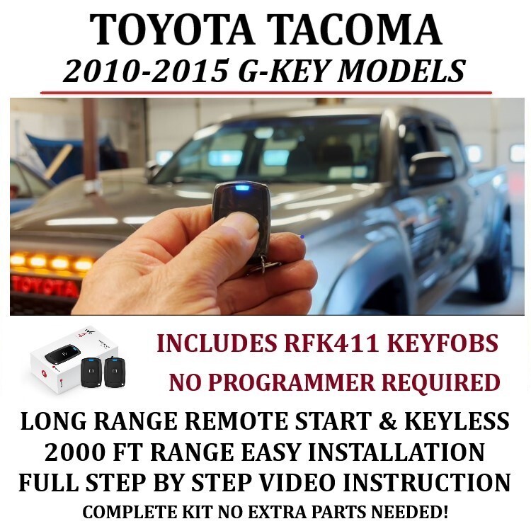 LONG RANGE REMOTE STARTER FOR TOYOTA TACOMA 2010-2015 G KEY INCLUDES RFK411