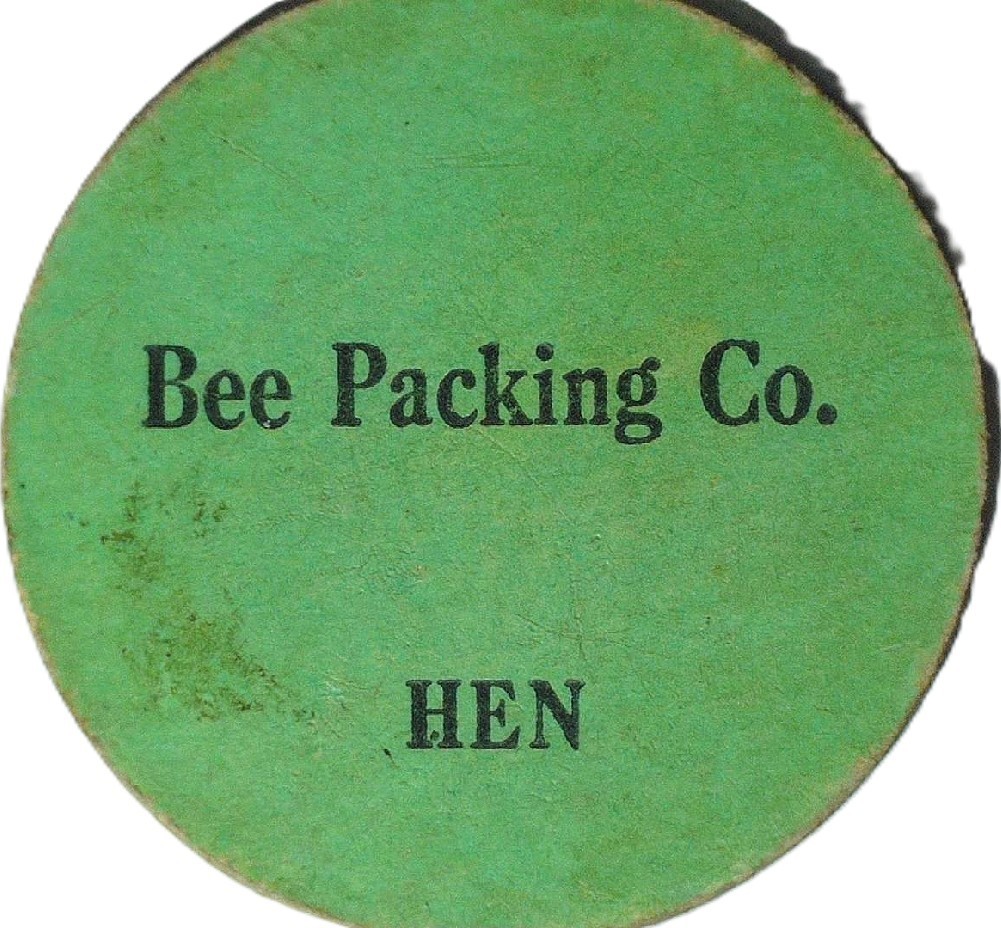 BEE PACKING CO. - HEN - NOT DATED REVERSE - BEEVILLE, TX - EC 7346