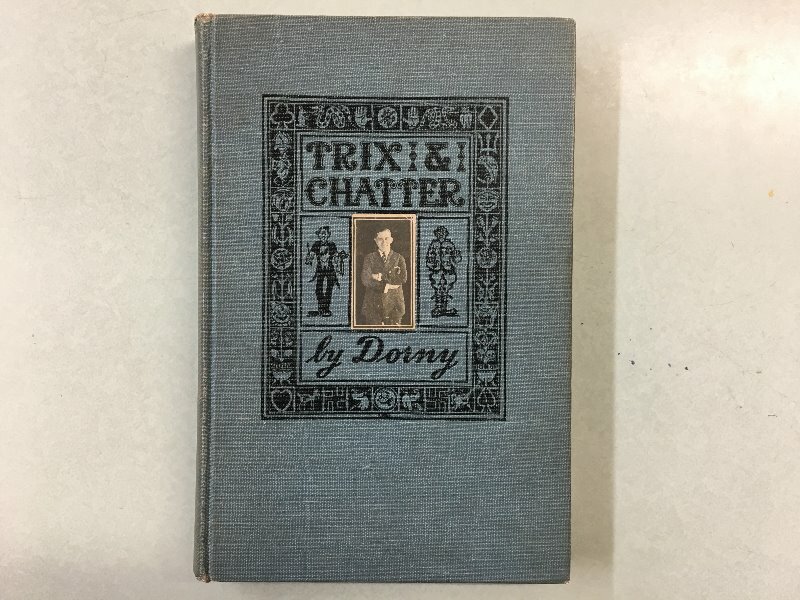 Trix and Chatter - by W. Dornfeld (Dorny) - Signed - 1921 - HB - Magicians - RWM