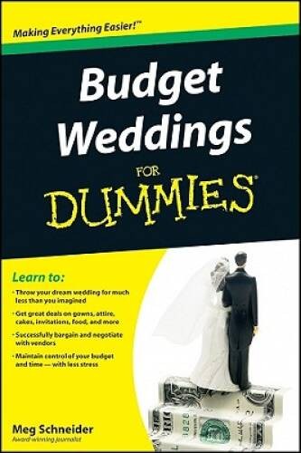Budget Weddings For Dummies - Paperback By Schneider, Meg - VERY GOOD