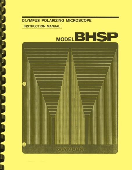 Olympus BHSP Polarizing Microscope OWNER'S INSTRUCTION MANUAL