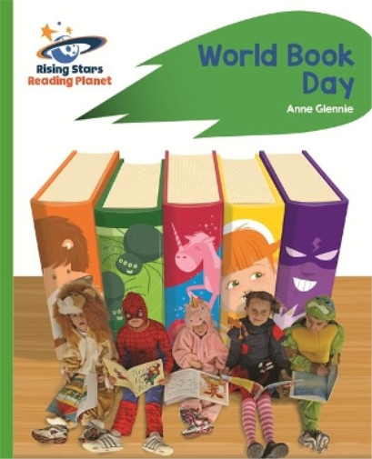 Reading Planet - World Book Day - Green: Rocket Phonics (Rising Stars Reading Pl