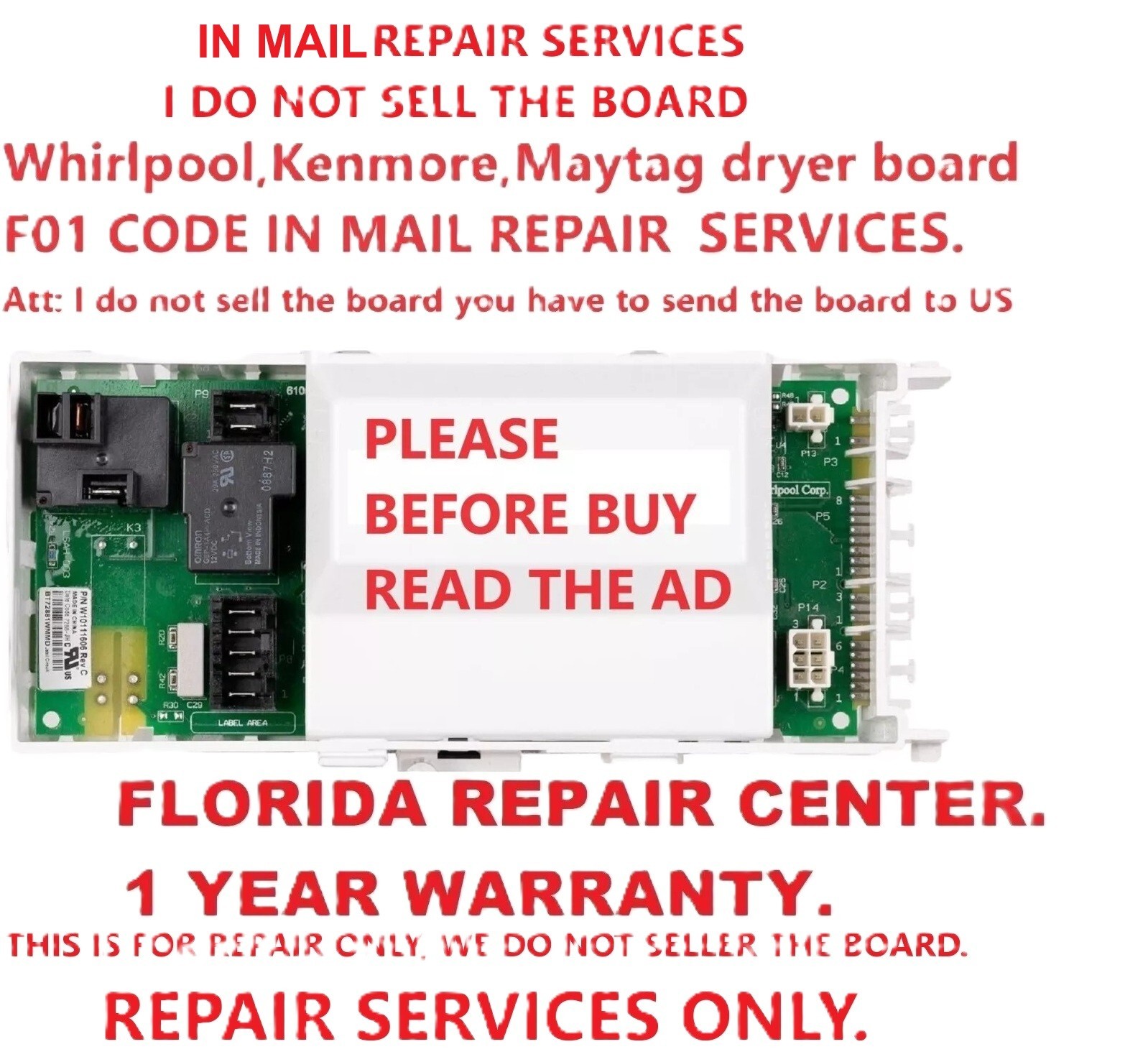 IN MAIL REPAIR SERVICES WHIRLPOOL-KENMORE BRANDS DRYER CONTROL BOARD "FO1" CODE.