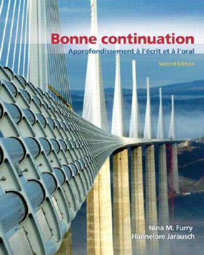 Bonne Continuation: Approfondissement Ã  l'Ã©crit et Ã  l'oral (2nd E - GOOD