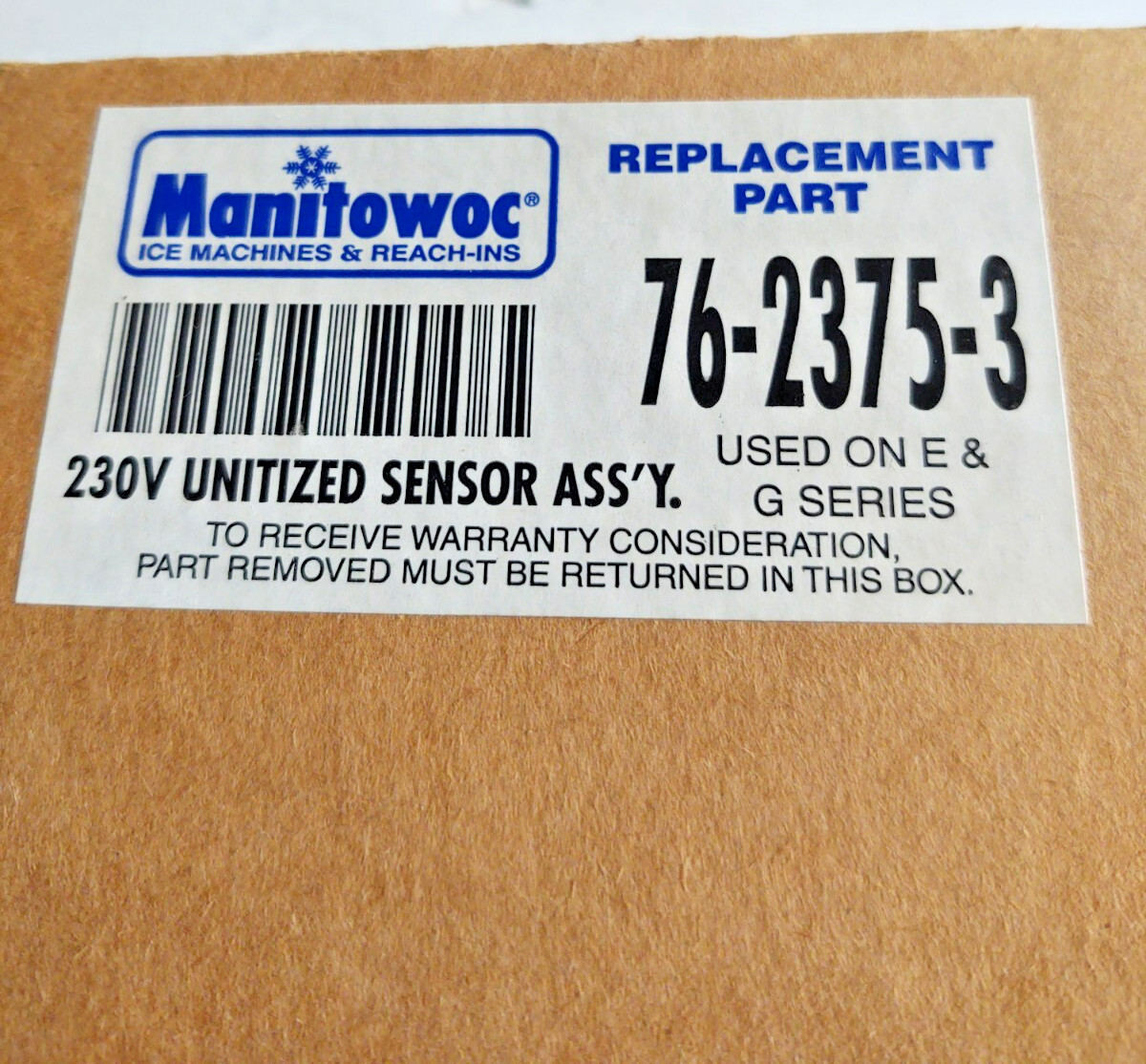 Manitowoc Ice 76-2375-3 / 230 V Unitized Sensor Assembly E & G Series NEW