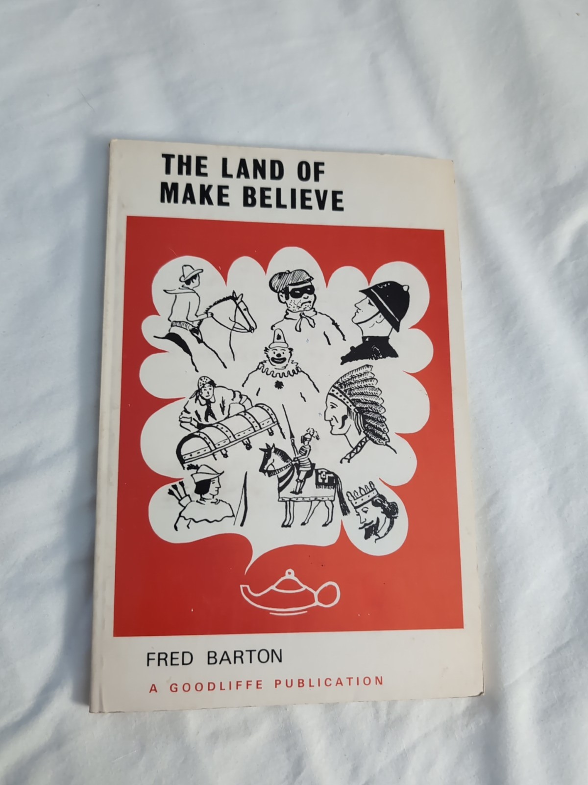 The Land Of Make Believe Magic Book By Fred Barton Goodliffe Pub
