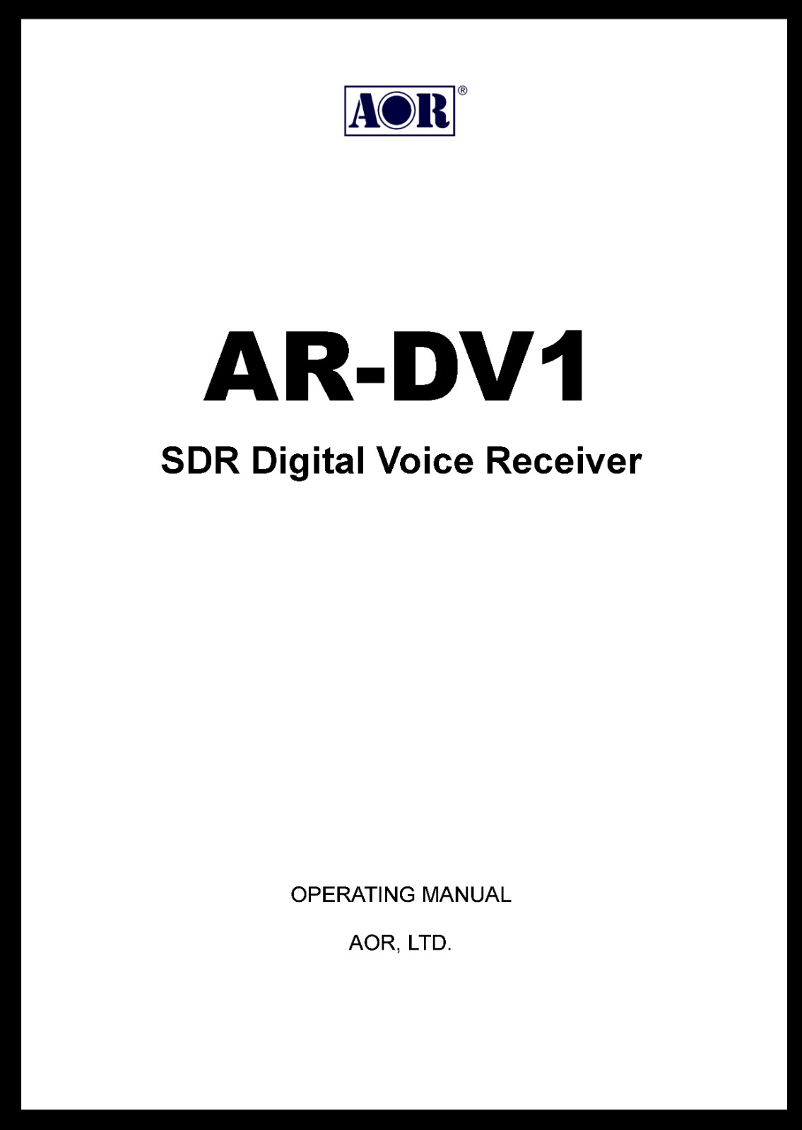 AOR AR DV1 Operating Manual: 72 Pages, Coil Bound, Protective Covers