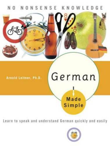 German Made Simple: Learn to Speak and Understand German Quickly and - GOOD